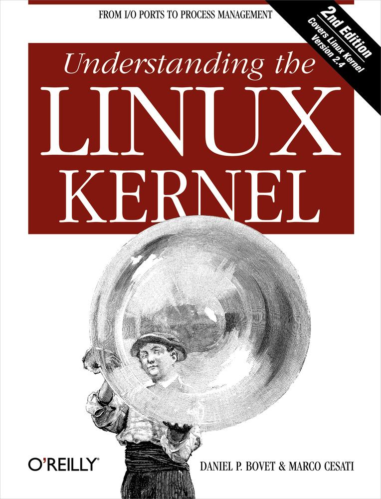 Understanding the Linux Kernel, 2nd Edition