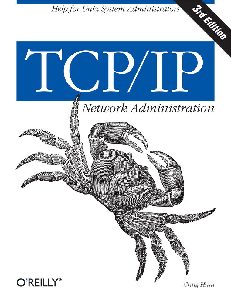 TCP/IP Network Administration, 3rd Edition