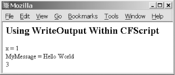 Using WriteOutput( ) within a CFScript block to write to the page output stream