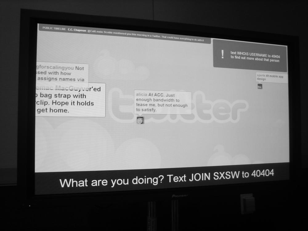Twitter’s display at South by Southwest 2007