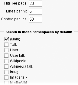 The Search tab lets you tailor the results from Wikipediaâs internal search engine. The fourth of these settings, not completely shown, is a listing of all namespaces that you want to include in all your searches.