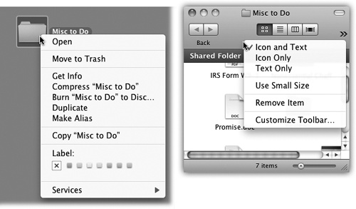 A shortcut menu is one that pops out of something you’re clicking—an icon, a button, a folder. The beauty of a shortcut menu is that its commands are contextual. They bring up useful commands in exactly the spots where they’re most useful, in menus that are relevant only to what you’re clicking.