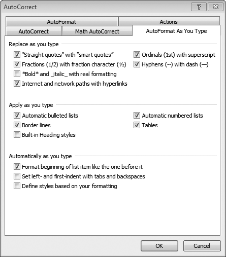 These are the standard settings for AutoFormat As You Type. Turn any checkbox off or on to make your AutoFormat settings the way you want them.