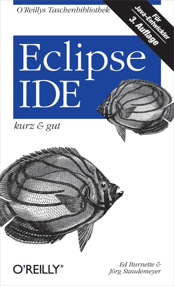 Eclipse IDE: kurz & gut