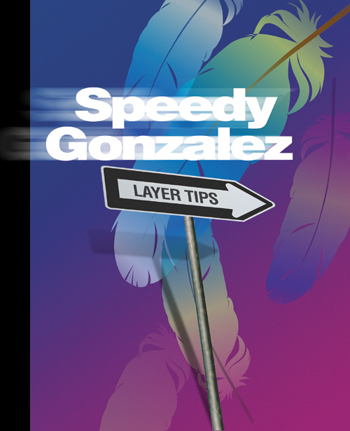 Speedy Gonzalez: layer tips
