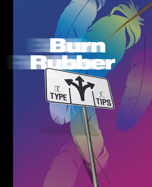 Burn Rubber: smokin' type tips