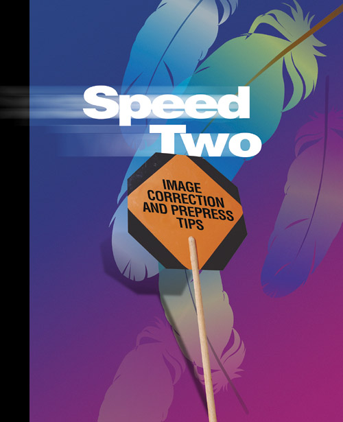 Speed Two: image correction and prepress tips
