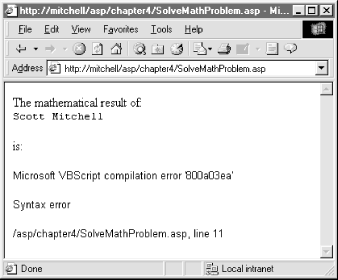 The Eval function expects a valid VBScript expression; an invalid expression results in a syntax error