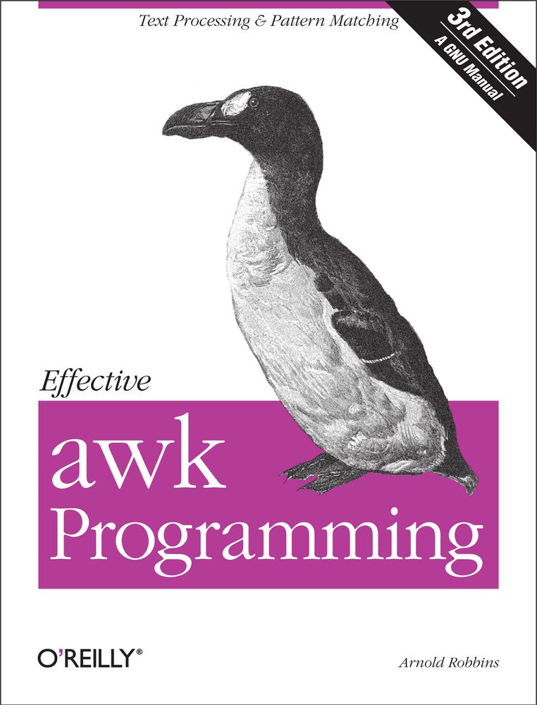 Effective awk Programming, 3rd Edition