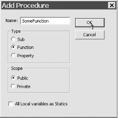 The Add Procedure dialog helps you create a new function or subroutine