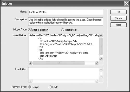 The Snippet window lets you create reusable chunks of HTML called snippets. For snippets that wrap around a currently selected object on the page—for example, a snippet that adds a link to any selected text or graphic—you put code in the two insert boxes. The code that appears before the selected object goes in the top box, and code after the object appears in the bottom box.