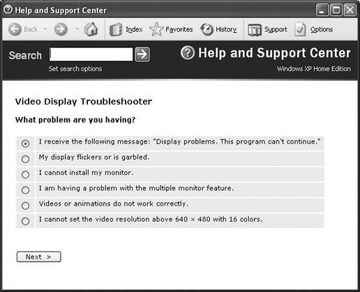 Windows provides comprehensive troubleshooting assistance, such as the Video Display TroubleshooterVideo Display Troubleshooter