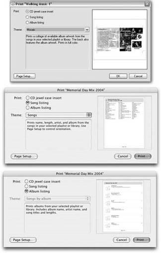 The Print dialog box in iTunes 4.5 and later gently guides you though making a CD jewel-case insert (top), just printing out a basic list of songs (middle), or creating a catalog listing of all the albums on a mix (bottom). In Mac OS X, you can also fax a copy of your document to someone (click the Print button to get to the Mac’s built-in fax option).