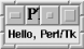 Hello, Perl/Tk