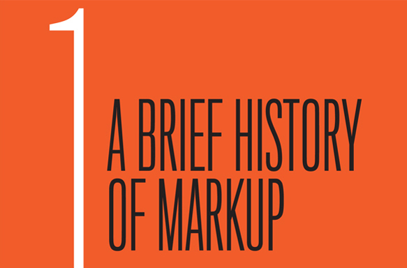 Chapter 1: A Brief History of Markup