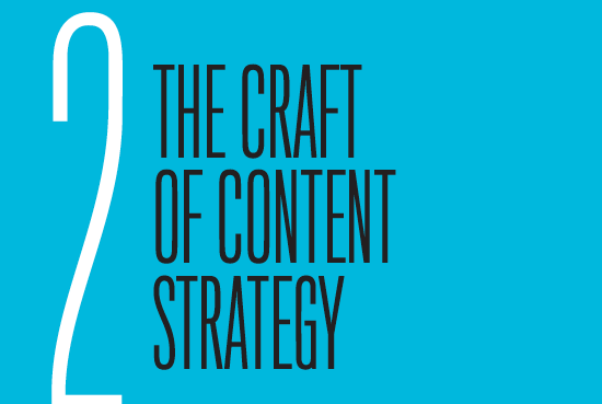 Chapter 2: The Craft of Content Strategy