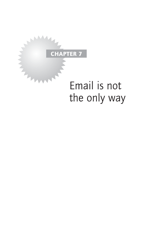 Email is not the only way