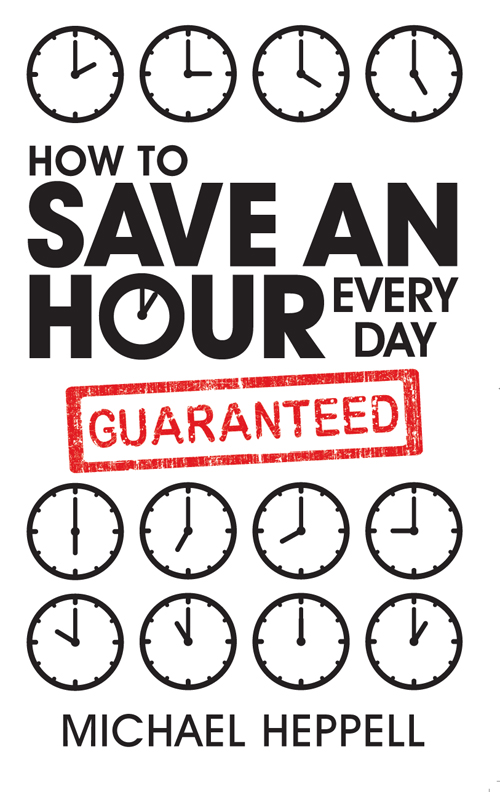 How to Save an Hour Every Day  
