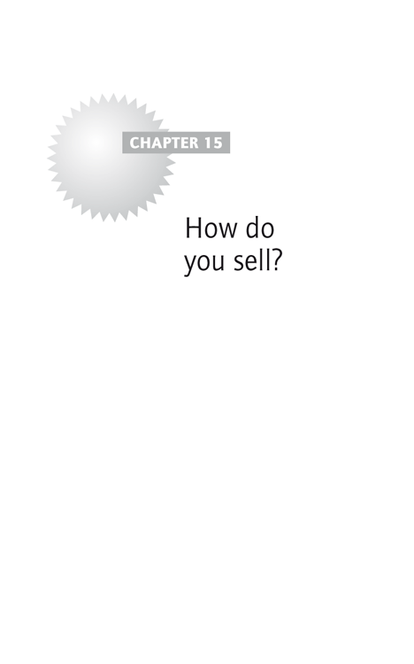 Chapter 15: How do you sell?