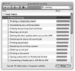 The bars indicate the Mac’s “relevance” rating— how well it thinks each help page matches your search. Double-click a topic’s name to open the help page. If it isn’t as helpful as you hoped, click the button at the top of the window to return to the list of relevant topics. Click the little Home button to return to the Help Center’s welcome screen.