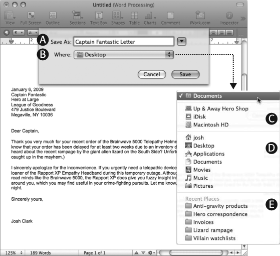 The most important parts of the Save dialog box are (A) Save As, which is where you create the name for your document, and (B) Where, which indicates where your file will be saved. In its compact view, the Save dialog box shows only those two items. The Where pop-up menu lists (C) your computer’s drives and disks, (D) your sidebar items, and (E) recently used folders. If you want to navigate elsewhere on your computer or network, click the downward-pointing triangle to the right of the Save As box, as shown in .
