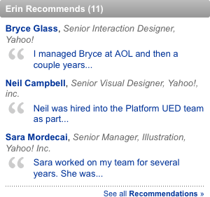 LinkedIn shows viewers of a profile a list of recommendations this person has written for others in her network.