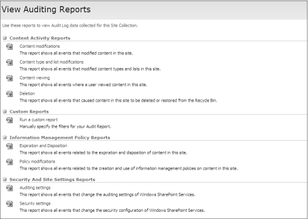 To view auditing reports, browse to the Site Collection > Site Actions > Audit Log Reports.