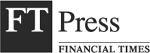 FT Press Financial Times