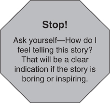 An octagon displaying a message entitled Stop! telling readers to ask themselves how they feel telling the story.