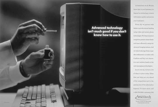 Figure representing an ad campaign for Ameritech depicting a man's hands trying to apply correction fluid on the monitor of a computer. The headline reads “Advanced technology isn't much good if you don't know how to use it.”