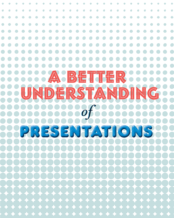 Part I: A better understanding of presentation