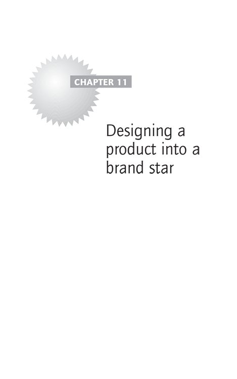 Chapter 11 Designing a product into a brand star