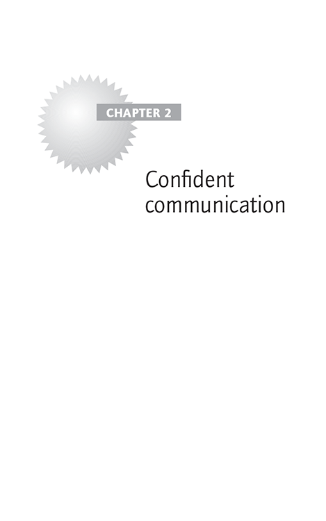 CHAPTER 2 Confident communication