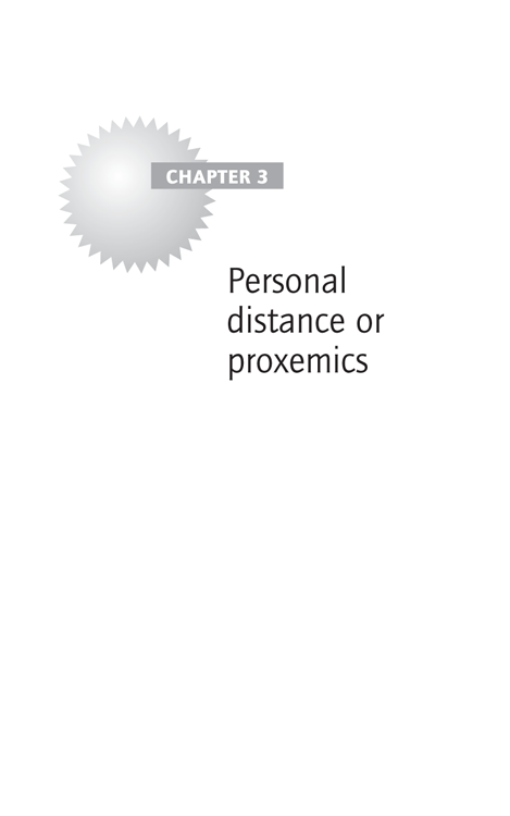 Chapter 3: Personal distance or proxemics