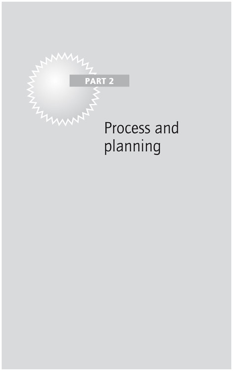 Part 2: Process and planning