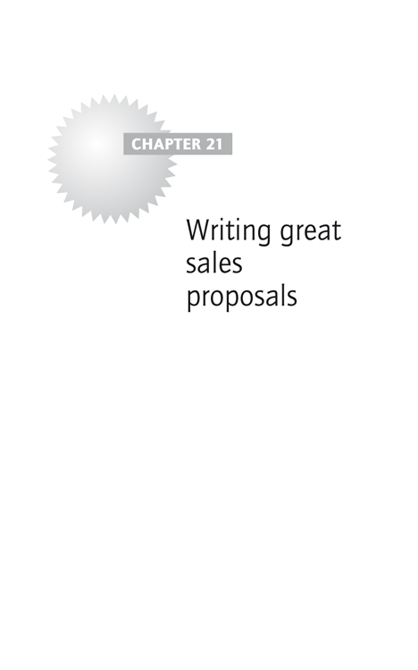 Chapter 21: Writing great sales proposals