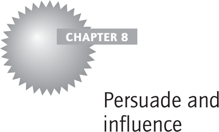 Persuade and influence