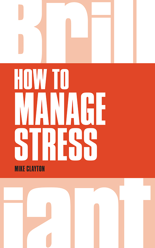 Brilliant How to Manage Stress