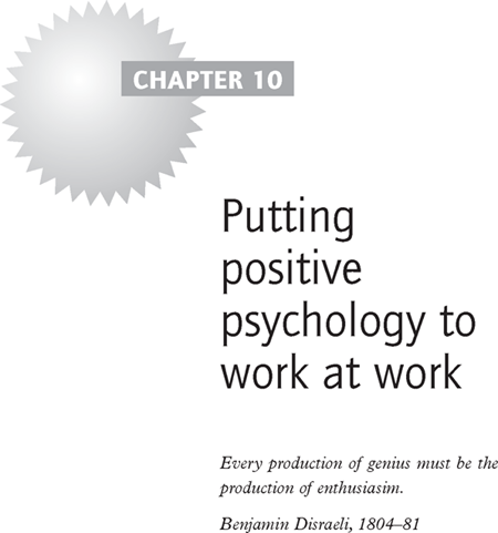 Putting positive psychology to work at work