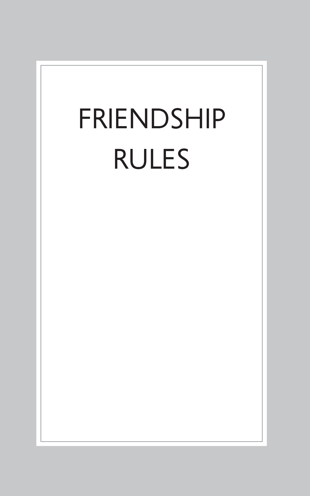 Friendship Rules