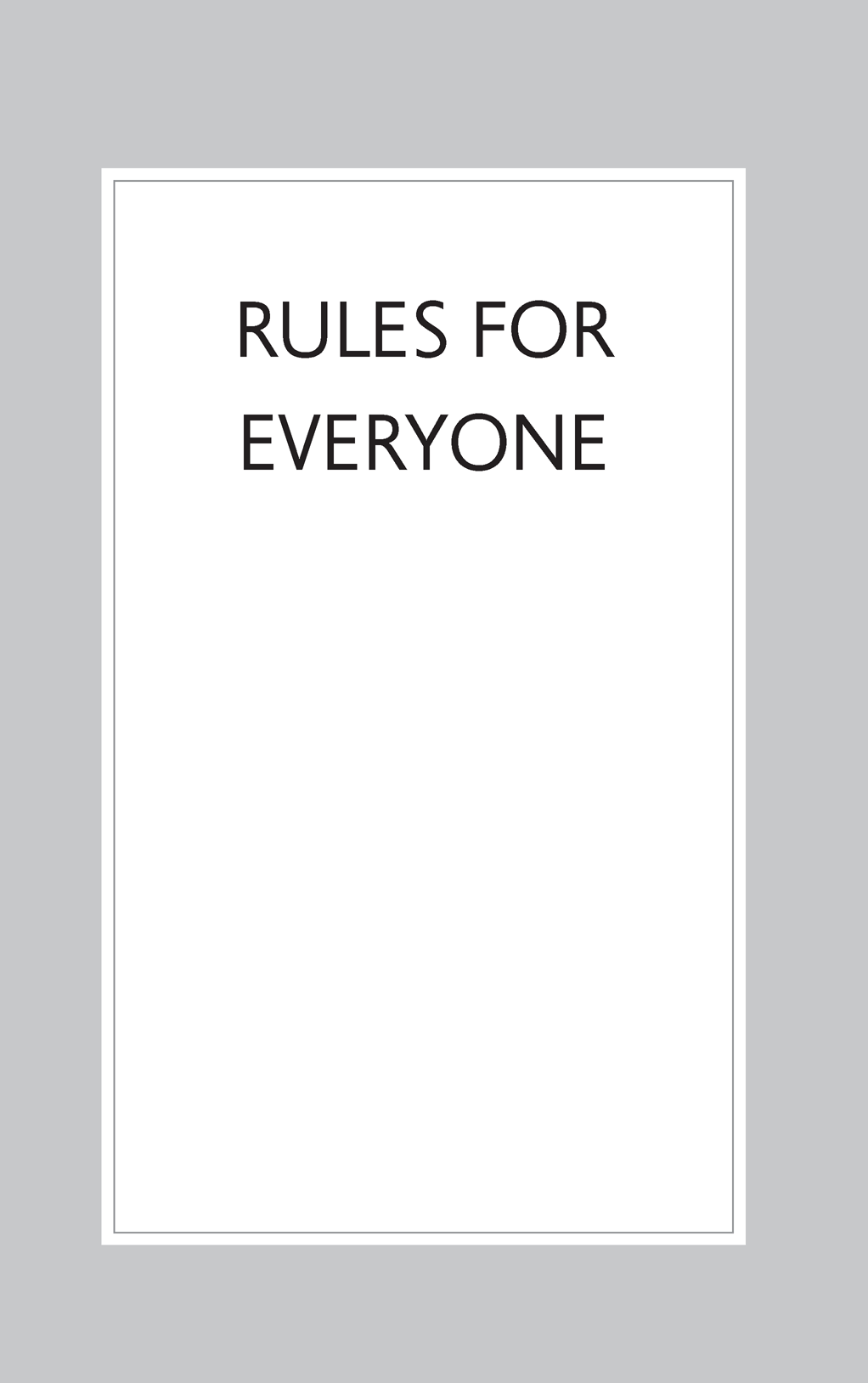 Rules for Everyone