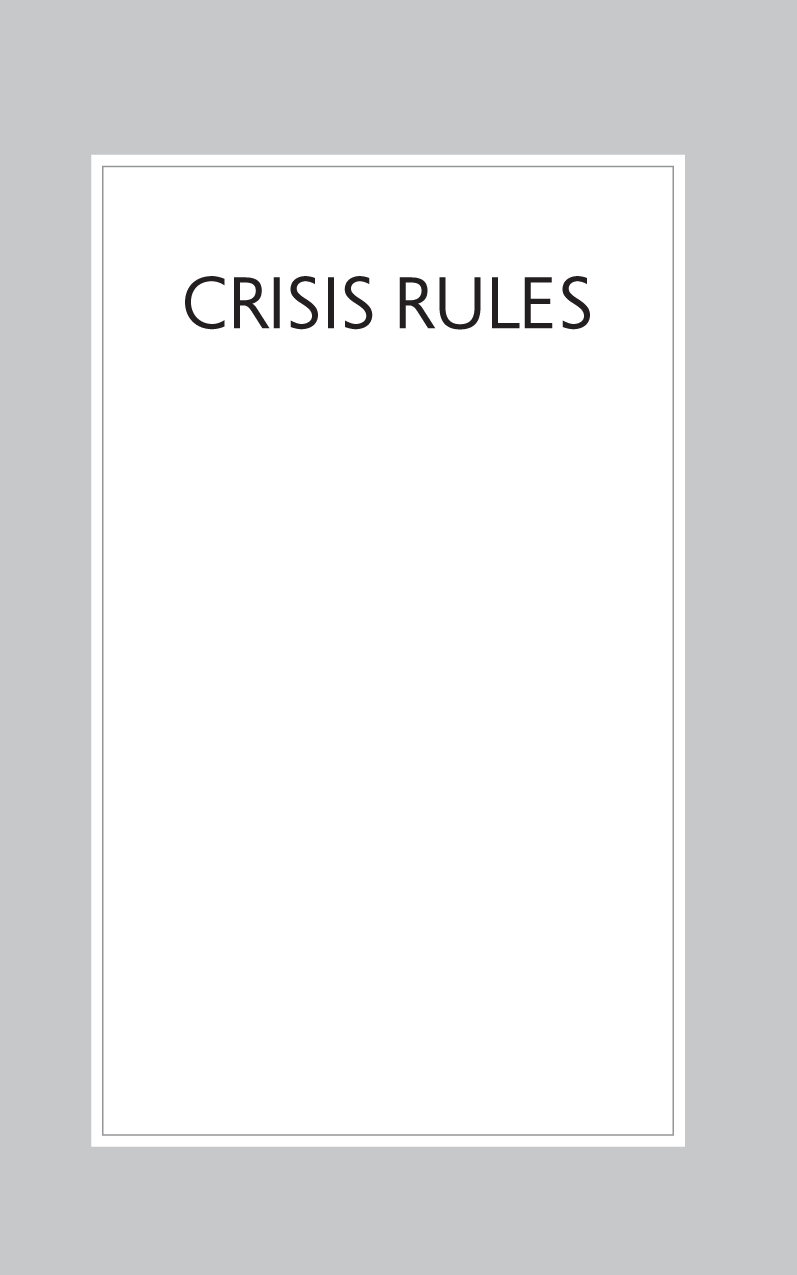 CRISIS RULES