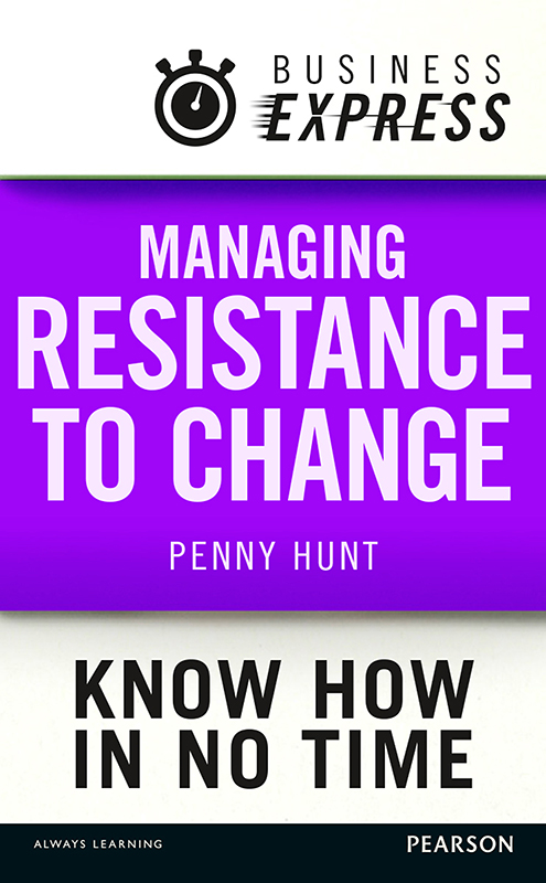 Business Express: Managing Resistance to Change