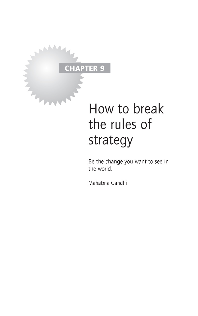 How to break the rules of strategy