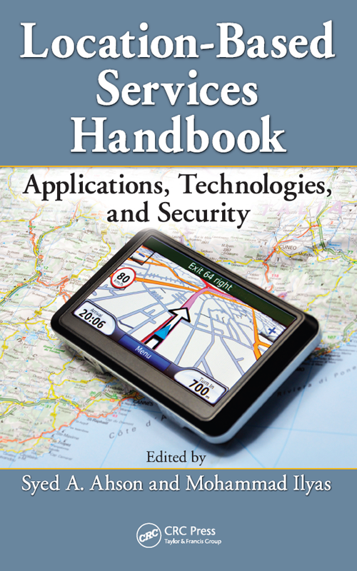 Location-Based Services Handbook: Applications, Technologies, and Security: cover image