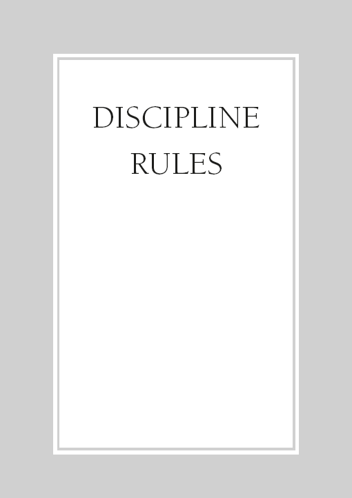 DISCIPLINE RULES