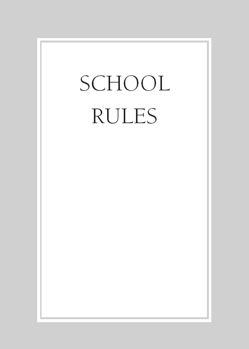 SCHOOL RULES