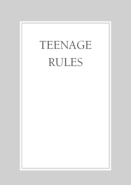 TEENAGE RULES