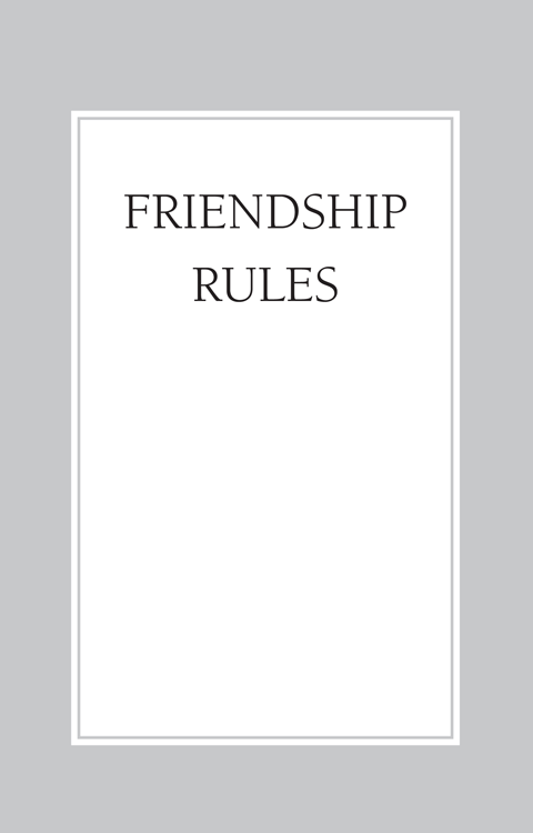 FRIENDSHIP RULES