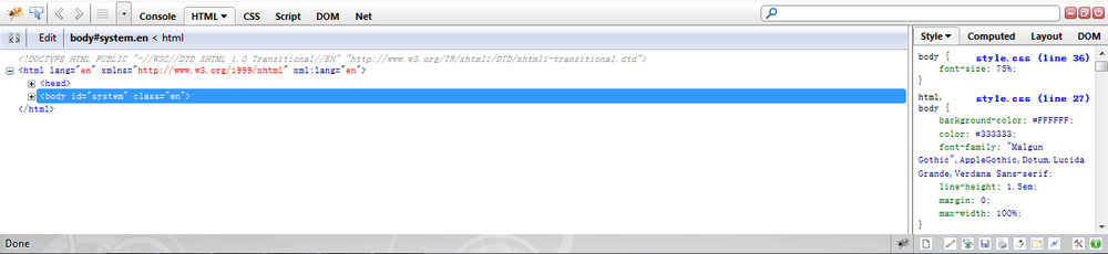 The Web Developer Toolbar and Firebug add-ons for Firefox are helpful debugging tools